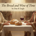 Bread and Wine of Time digital single