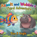 Axaolt and Wobble's 3rd Adventure=digital single