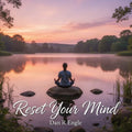 Reset Your Mind- digital single