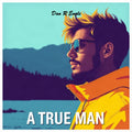 A True Man - digital single